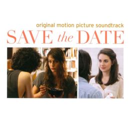 Save the Date [Soundtrack]
