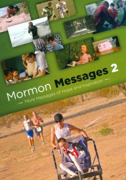 Mormon Messages 2