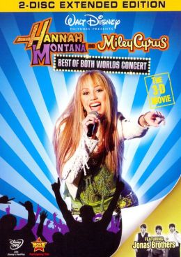 Hannah Montana and Miley Cyrus - Best of Both Worlds 3D Concert