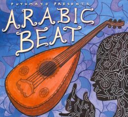 Putumayo Presents: Arabic Beat