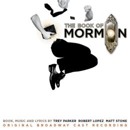 The Book Of Mormon [Original Broadway Cast Recording]