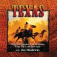 CD Cover Image. Title: Texas: Songs of Romance and Adventure From the Lone Star State, Artist: Jim Hendricks