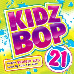 Kidz Bop, Vol. 21