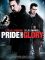 Pride and Glory