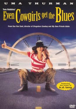 Even Cowgirls Get the Blues