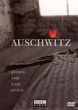 Auschwitz - Inside the Nazi State