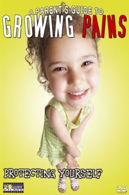 A Parent's Guide to Growing Pains: Protecting Yourself