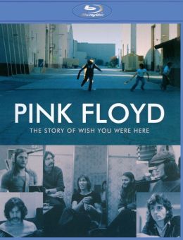 Pink Floyd: The Story of Wish You Were Here