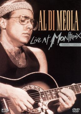 Al Di Meola: Live at Montreux 1986/1993