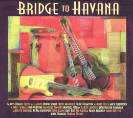 Bridge to Havana [CD & DVD]
