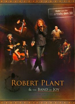 Live From the Artists Den: Robert Plant & the Band of Joy