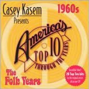 Casey Kasem Presents: America's Top Ten - The 60's Folk Years