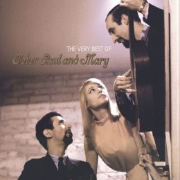 The Very Best of Peter, Paul & Mary