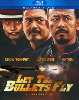 Let the Bullets Fly