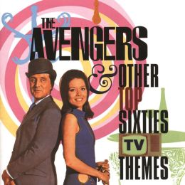The Avengers & Other Top Sixties TV Themes