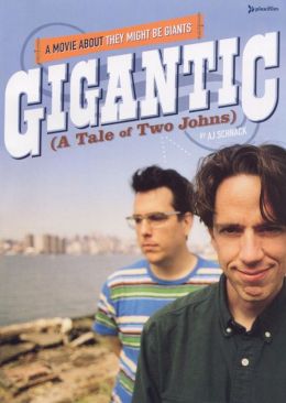 Gigantic (A Tale of Two Johns)
