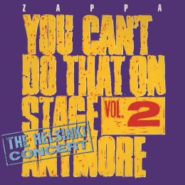 You Can't Do That on Stage Anymore, Vol. 2