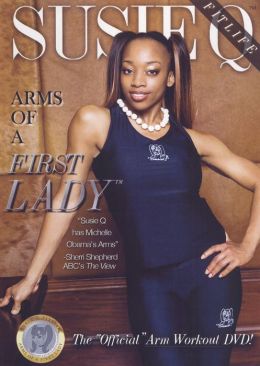 SusieQ FitLife: Arms of a First Lady