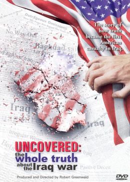 Uncovered: Whole Truth About The Iraq War
