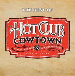The Best of the Hot Club of Cowtown