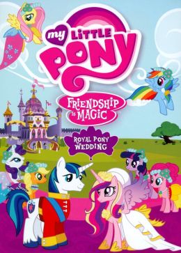 My Little Pony Friendship Is Magic: Royal Pony Wed