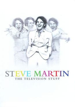 Steve Martin: The Television Stuff