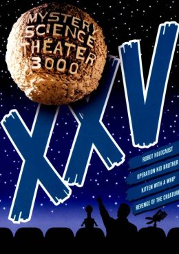 Mystery Science Theater 3000: Vol Xxv