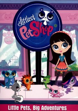 Littlest Pet Shop: Little Pets Big Adventures