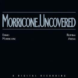 Morricone Uncovered