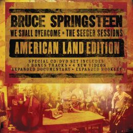 We Shall Overcome: The Seeger Sessions [Bonus Tracks]