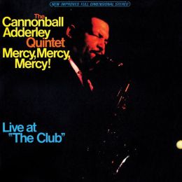 Mercy Mercy Mercy: Live at the Club [Limited Edition]