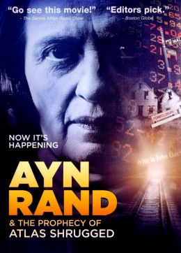 Ayn Rand & The Prophecy of Atlas Shrugged