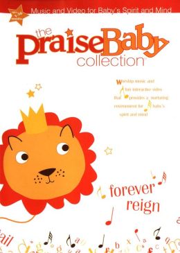 The Praise Baby Collection: Forever Reign