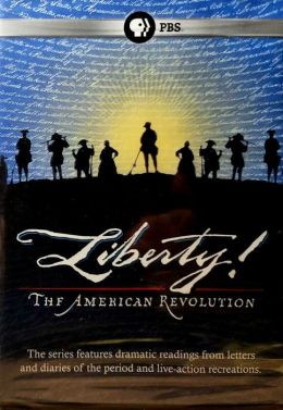 Liberty! the American Revolution