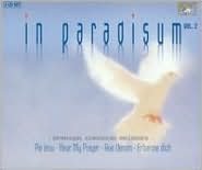 In Paradisum, Vol. 2: Spiritual Classical Melodies
