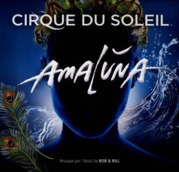 Amaluna [Original Soundtrack]