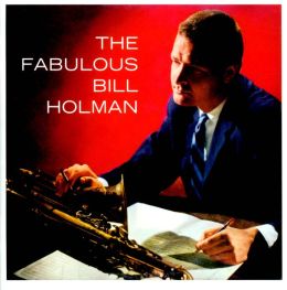 The Fabulous Bill Holman