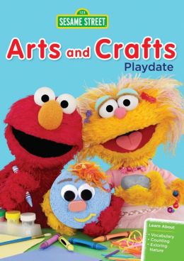 Sesame Street: Arts and Crafts Playdate