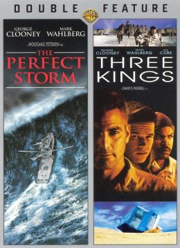 Perfect Storm/Three Kings