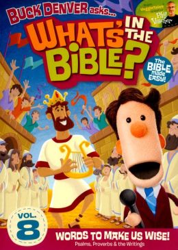 What's in the Bible?, Vol. 8: Words to Make Us Wise
