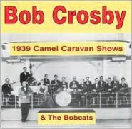 1939 Camel Caravan Shows