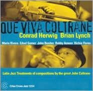 Que Viva Coltrane
