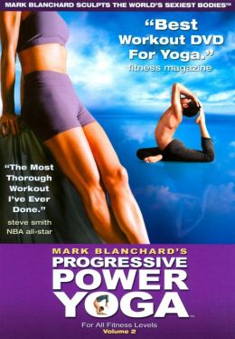 Mark Blanchard's Progressive Power Yoga, Vol. 2