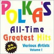 Polka's All Time Greatest Hits, Vol. 1