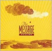 The Message: Psalms