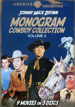 Monogram Cowboy Collection, Vol. 3: Johnny Mack Brown