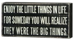 Enjoy The Little Things Box Sign 8 x 4