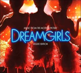 Dreamgirls: Music from the Motion Picture