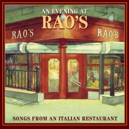 An  Evening at Rao's: Songs from an Italian Restaurant