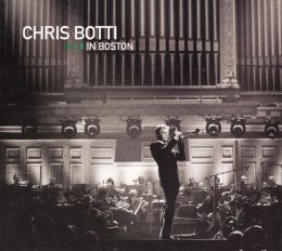 Chris Botti in Boston [Special Edition CD+DVD]